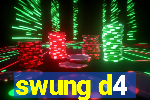 swung d4